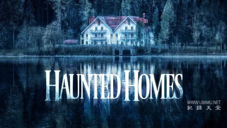 鬼屋 Haunted Homes 2004-2027插图1
