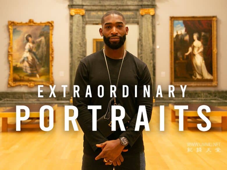 非凡的肖像 Extraordinary Portraits插图1
