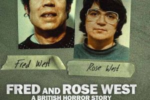 威斯特夫妇：英国恐怖故事 Fred and Rose West: A British Horror Story