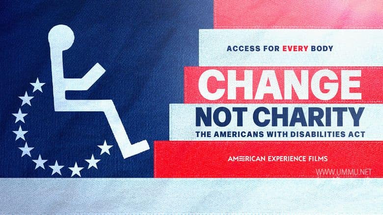 改变，而不是慈善：美国残疾人法案 Change, Not Charity: The Americans With Disabilities Act插图1