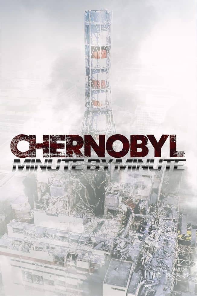 切尔诺贝利：分秒解析 Chernobyl: Minute by Minute插图