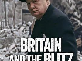 伦敦大轰炸：英国抵抗故事 Britain and the blitz