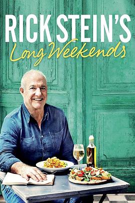 里克·斯坦的长周末 Rick Stein's Long Weekends插图