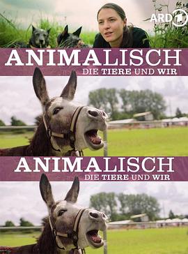 动物与人类 第一季 Animalisch – Das Tier und wir Season 1插图