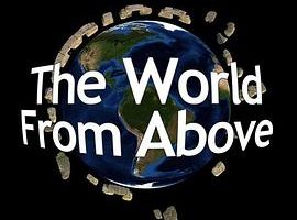 鸟瞰世界 第二季 The World from Above Season 2