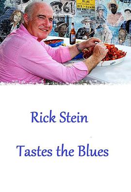 里克·斯坦的蓝调寻味之旅 Rick Stein's Tastes The Blues插图
