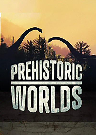 史前世界 Prehistoric Worlds插图1