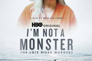 我不是怪物：洛伊丝·里斯谋杀案 Am Not a Monster: The Lois Riess Murders