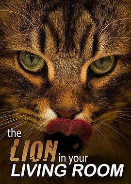 家里的狮子 The Lion in Your Living Room插图