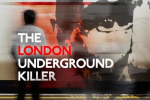 伦敦地铁杀手 The London Underground Killer