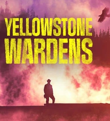 黄石公园守卫者  第4季  Yellowstone Wardens插图