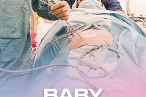 婴儿外科医生实录 第一季 Baby Surgeons: Delivering Miracles Season 1
