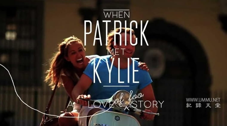 意大利美味邂逅 When Patrick Met Kylie: A Love of Food Story插图