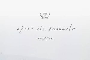 雪水消融的季节 After the Snowmelt