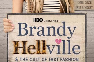 白兰地-海尔维尔与快时尚崇拜 Brandy Hellville & the Cult of Fast Fashion