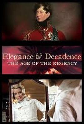 优雅与颓废：摄政时代 Elegance and Decadence: The Age of the Regency插图