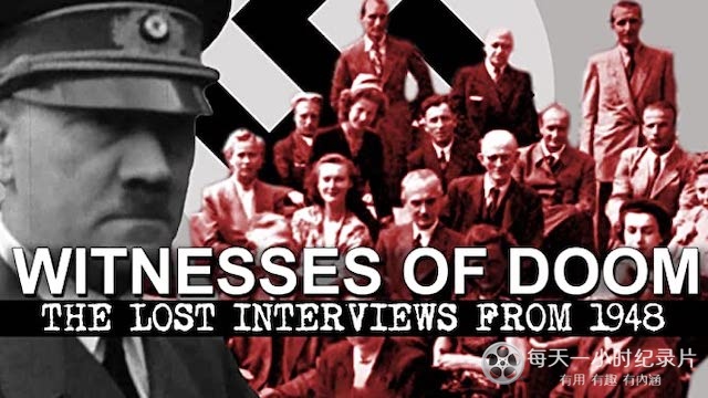 帝国崩溃证人 Witnesses of Doom: The lost Interviews of 1948 2014插图
