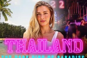 泰国：天堂的另一面 Thailand: The Dark Side of Paradise