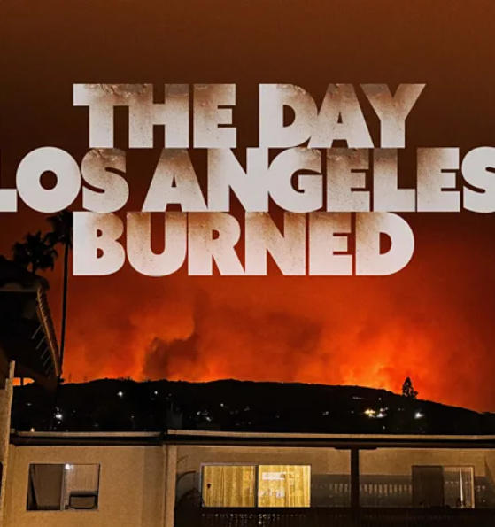 洛杉矶大火的那天 The Day Los Angeles Burned插图