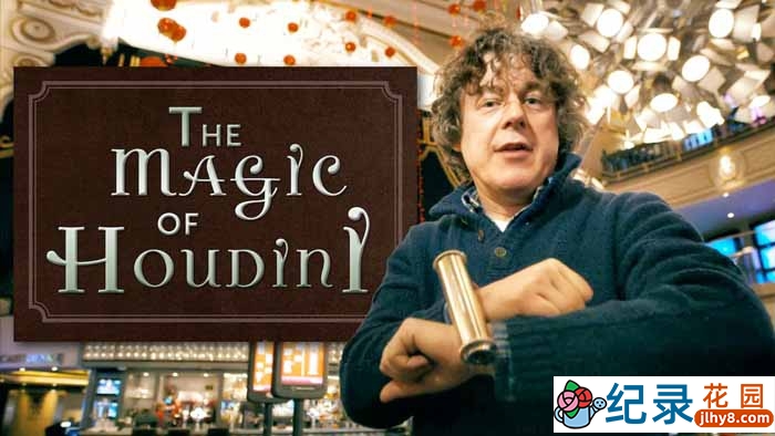 魔术大师纪录片《胡迪尼的魔术世界 The Magic of Houdini with Alan Davies》全1集中字 TS/蓝光高清纪录片资源百度云盘下载插图