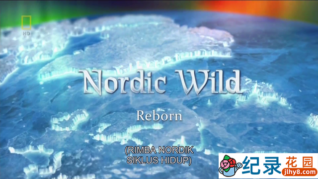 国家地理自然生态纪录片《北欧野生风情录 Nordic Wild》全4集