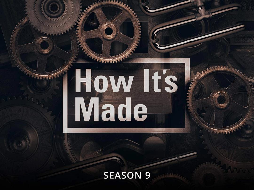 制造的原理 第九季 How It's Made Season 9插图1